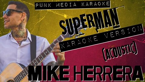 Superman (Goldfinger Cover) (Acoustic) (Karaoke Version) Instrumental - PMK