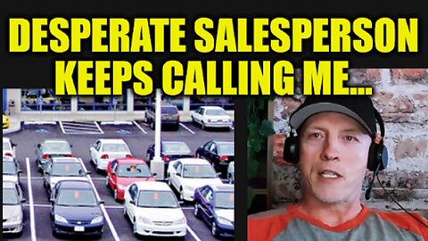 A DESPERATE SALESPERSON KEEPS CALLING ME, MASSIVE CHANGES ARE COMING, THE CRISIS IS HAPPENING NOW