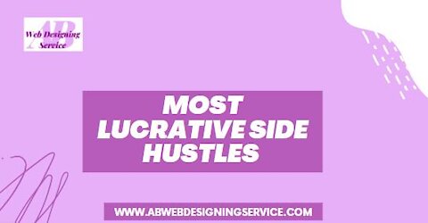 Most Lucrative Side Hustles / Best Side Hustles To Make Money In 2021 For People Over 50