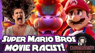 Super Mario Bros Movie getting HATE Because RACIST