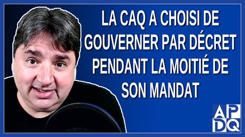 La CAQ a choisi de gouverner par décret pendant la moitié de son mandat. Dit Deraji