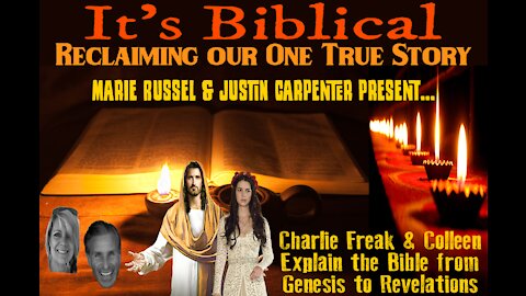 It's Biblical... Reclaiming Our One True Story Episode 11