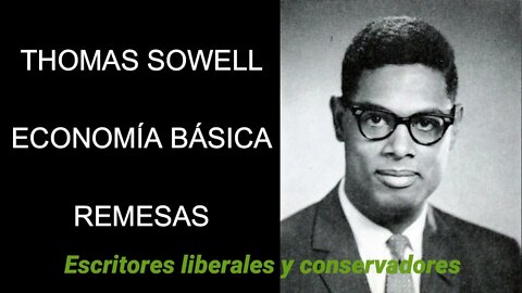 Thomas Sowell - Remesas