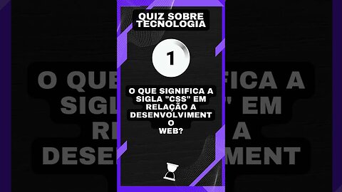 Quiz sobre tecnologia #29: A sigla "CSS" no desenvolvimento Web