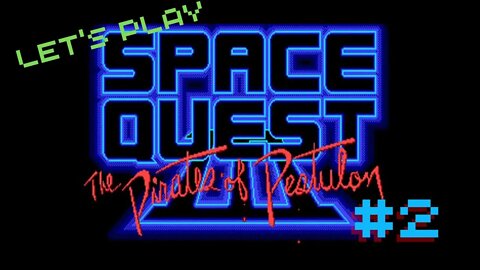 Let's Play - Space Quest III: The Pirates of Pestulon Part 2 | Taking out The Trash!