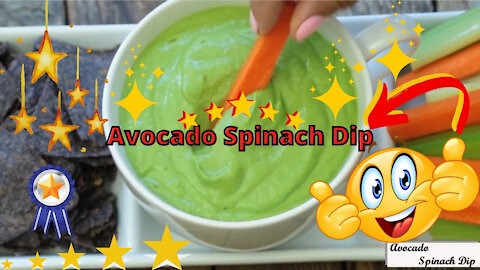 Delicious avocado spinach dip recipe