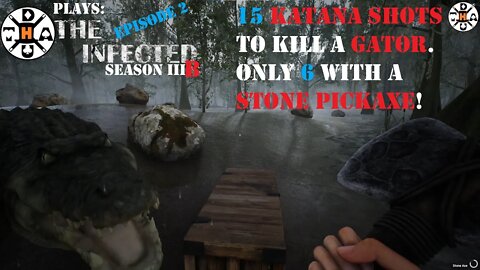 The Infected Gameplay S3BEP2 We Killed Some Gators and Upgraded the Backpack. God Mode Is Fun!