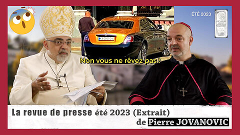 Revue de Presse Eté 2023 (extraits) de Pierre JOVANOVIC (Hd 1080)