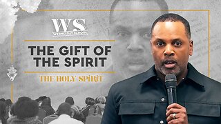 The Gift of The Spirit - Pastor Touré Roberts