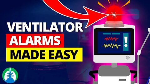 Ventilator Alarms MADE EASY (and What They Mean) 🚨