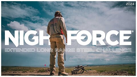 NIGHTFORCE ELR STEEL CHALLENGE | 2024 |