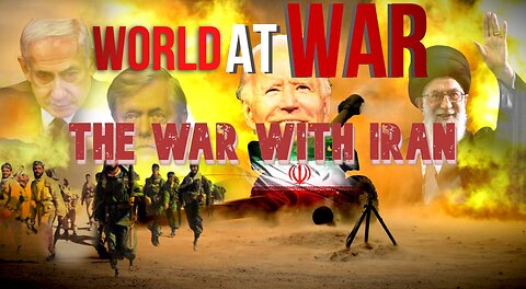 World At WAR with Dean Ryan 'The War with Iran'