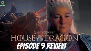 House Of The Dragon Episode 9 Review