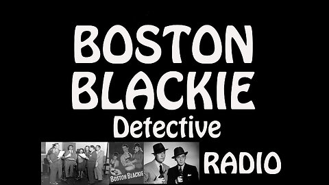 Boston Blackie 45/09/20 ep037 Blood On Blackies Sleeve