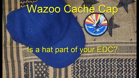 Wazoo Cache Cap - Is a hat part of your EDC?