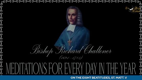 ✠Challoner Meditation: September 1st