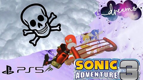 Crazy Motor Sled!! | Sonic Adventure 3 | DREAMS PS5 | Twitch