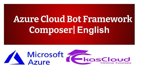 #Azure Cloud Bot Framework Composer _ Ekascloud _ English