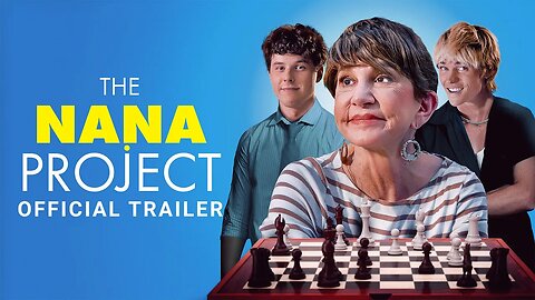 The Nana Project | Official Trailer | Gravitas Ventures