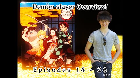 Demon Slayer (Part 2) Overview