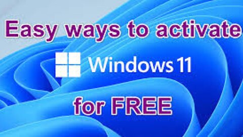How tO Activate windows 11 free..