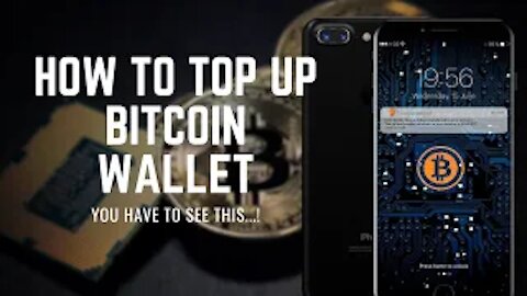 HOW TO TOP UP A BITCOIN WALLET - GET A BITCOIN WALLET | Create A Bitcoin Wallet Account | Mobile
