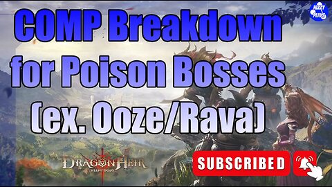 ⭐⭐⭐Comp Breakdown for POISON Bosses! Composition and Build Guide⭐⭐⭐ Dragonheir Silent Gods