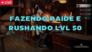 (LIVE) Fazendo RAIDE e rushando level 50