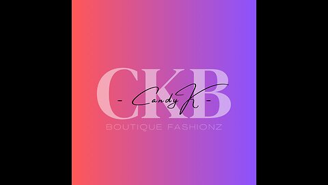 CKB FashionZ Is Upgrading! Like, Share & Subscribe To Stay Up To Date