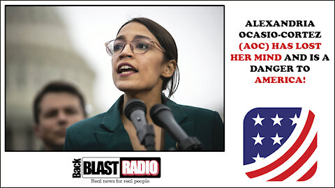 AOC has lost her mind!