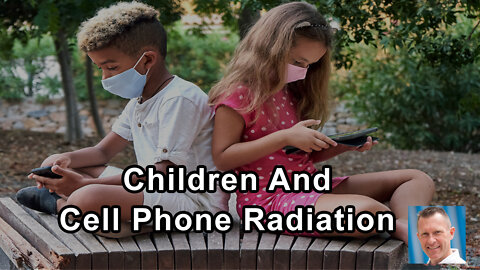 Do Children Absorb More Cell Phone Radiation Than Adults? - Lloyd Burrell - Interview