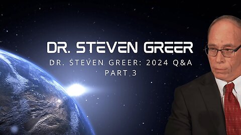 Dr. Steven Greer : Questions with Dr. Greer - Part 3