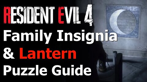 Resident Evil 4 Remake - Lantern Puzzle Solution - Chapter 9 Mausoleum - Salazar Family Insignia