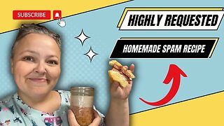 The BEST Homemade Spam Recipe You’ll Ever Try || Preserving Our Own Food || Easy To Find Recipe