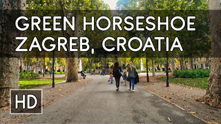 Walking Tour: Austro-Hungarian 19th Century Squares and Parks - Zagreb, Croatia - HD