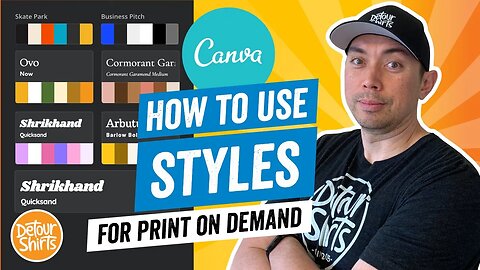 Canva Styles Tutorial | Easy Way to Change The Fonts and Colors In Your Designs for Print on Demand