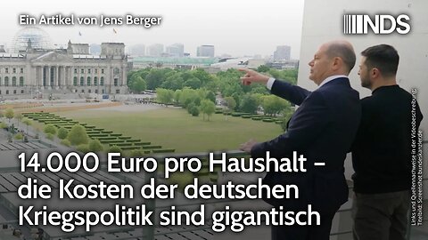 14.000 Euro pro Haushalt – die Kosten der deutschen Kriegspolitik sind gigantisch | Jens Berger NDS