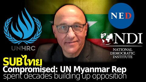 Compromised: UN "Special Rapporteur" to Myanmar Spent Years Promoting US Regime Change