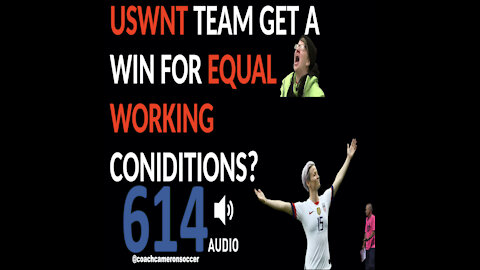 USWNT and US Soccer agree to one part of equal pay E614