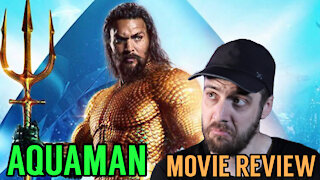 Aquaman - Movie Review (Spoilers)