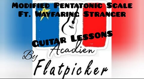 Guitar Lesson - Modified Pentatonic Scale ft. Wayfaring Stranger