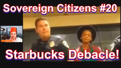 Sovereign Citizens #20 Starbucks!