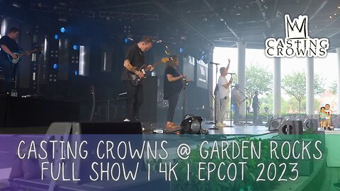 Casting Crowns At Garden Rocks Concert Series | EPCOT Flower and Garden Festival | Full Show in 4K
