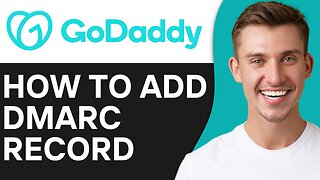 HOW TO ADD DMARC RECORD IN GODADDY