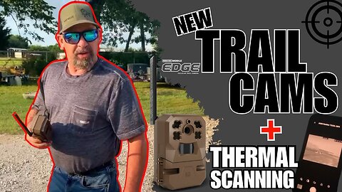 New Trail Cams + Scanning For Hogs In Thermal!