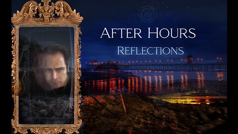 After Hours with Dean Ryan 'Reflections'