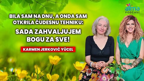 BILA SAM NA DNU, A ONDA OTKRILA ČUDESNU TEHNIKU: SADA ZAHVALJUJEM BOGU ZA SVE! Karmen Jerković AP#22