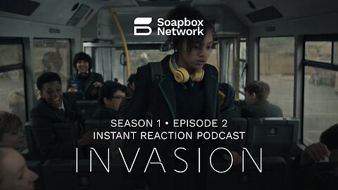 'Invasion' Season 1, Episode 2 Instant Reaction