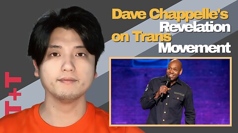 Dave Chappelle, on Trans Movement Truth