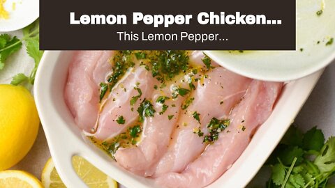 Lemon Pepper Chicken Marinate